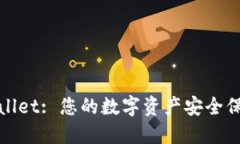 TPWallet: 您的数字资产安全